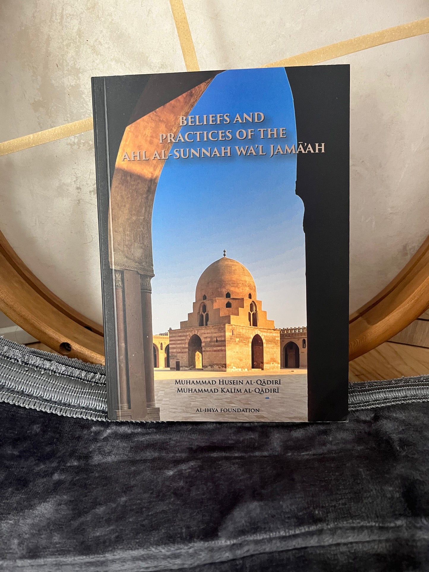 Beliefs and practices of the ahl al-Sunnah wa’l Jama’ah ￼